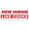 Signmission Now Hiring Line Cooks Banner Apply Inside Accepting Application Single Sided B-30269 - alternate 1
